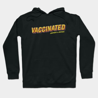 vaccinated with johnson&johnson pop art text Hoodie